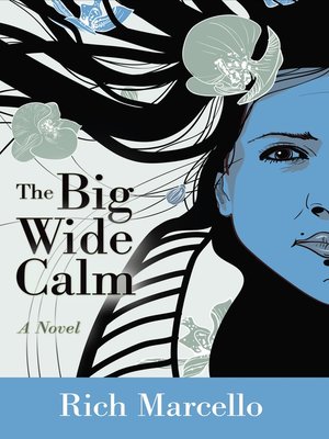 cover image of The Big Wide Calm